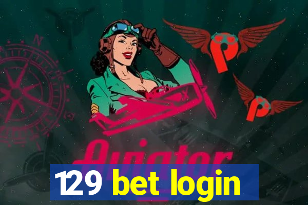 129 bet login